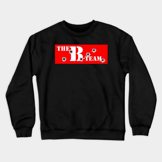 The B-Team Crewneck Sweatshirt by Spikor